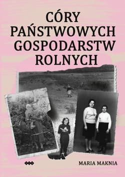 Córy Państwowych Gospodarstw Rolnych - Maknia Maria