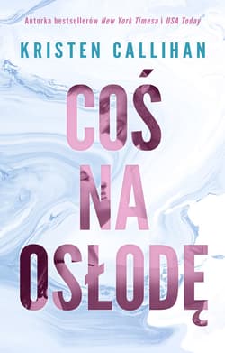 Coś na osłodę - ebook - Kristen Callihan