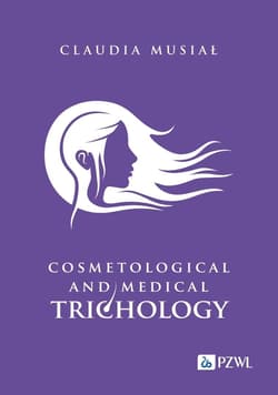 Cosmetological and medical trichology - Claudia Musiał