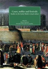 Court, nobles and festivals - Anna Trzcionka-Wieczorek