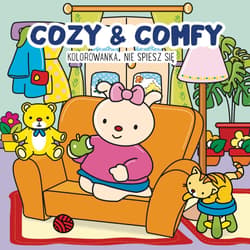 Cozy & Comfy Nie spiesz się Kolorowanka antystresowa - John Taylor (ilustr.)