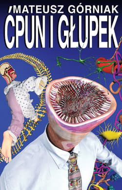 Ćpun i głupek - ebook - Mateusz Górniak
