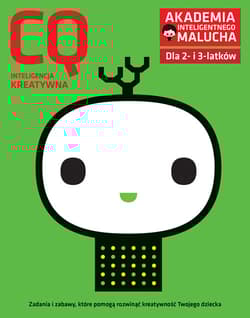 CQ. Inteligencja kreatywna. Akademia Inteligentnego Malucha dla 2-3 latków