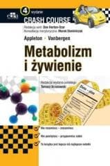 Crash Course. Metabolizm i żywienie -  Appleton O., Vanbergen O. 