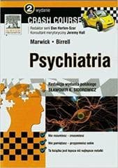 Crash Course. Psychiatria w.II - S. Birrell, K. Marwick