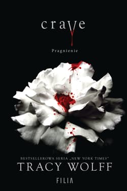 Crave Pragnienie - Tracy Wolff