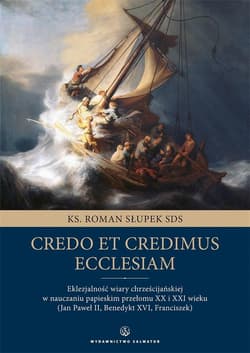 Credo et credimus Ecclesiam - Roman Słupek