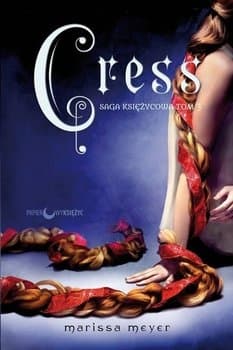 Cress. Saga Księżycowa. Tom 3 - Marissa Meyer