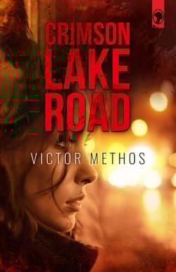 Crimson Lake Road - Victor Methos