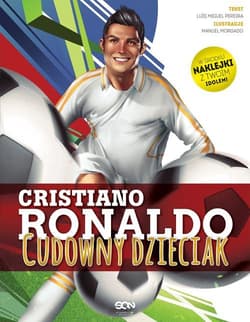 Cristiano Ronaldo. Cudowny dzieciak - Luis Miguel  Pereiral