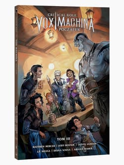 Critical Role Vox Machina Początek Tom 3 - Jody Houser