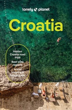 Croatia. Lonely Planet - Anja Mutic, Dragicevich Peter, Vesna Maric