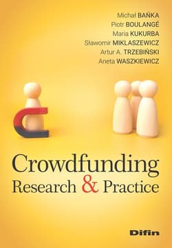 Crowdfunding Research & Practice - Bańka Michał, Boulangé Piotr, Kukurba Maria, Miklaszewicz Sławomir, Waszkiewicz