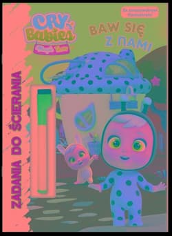 Cry Babies Zadania do ścierania Baw się z nami - null null