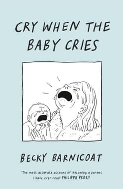 Cry When the Baby Cries wer. angielska - Becky Barnicoat