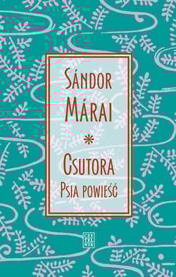 Csutora. Psia powieść