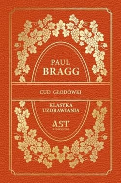 Cud głodówki - Paul Bragg