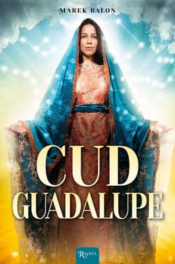 Cud Guadalupe - Balon Marek