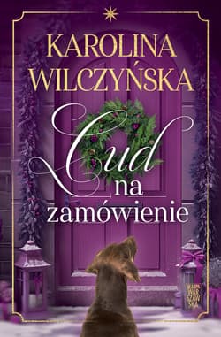 Cud na zamówienie - Karolina Wilczyńska