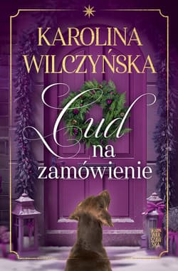 Cud na zamówienie - ebook - Karolina Wilczyńska