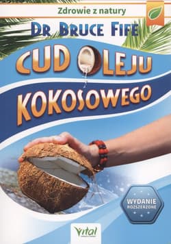 Cud oleju kokosowego - Bruce Fife