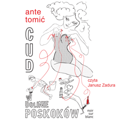 Cud w Dolinie Poskoków - audiobook - Ante Tomić