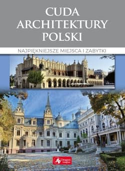 Cuda architektury Polski - Adamska Monika