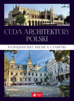 Cuda architektury polski - Opracowanie Zbiorowe