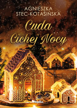 Cuda Cichej Nocy - ebook - Agnieszka Stec-Kotasińska