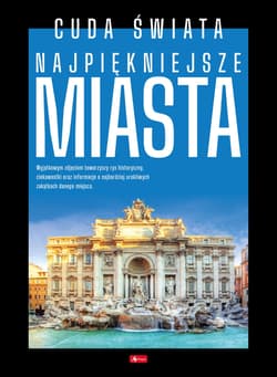 Cuda najpiękniejsze miasta. CUDA - Opracowanie Zbiorowe