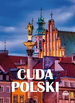 Cuda Polski - Opracowanie Zbiorowe