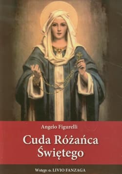 Cuda Różańca Świętego