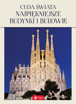 Cuda świata najpiękniejsze budynki i budowle - Kastelik Magdalena M.