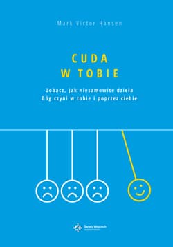 Cuda w Tobie - Mark Victor Hansen