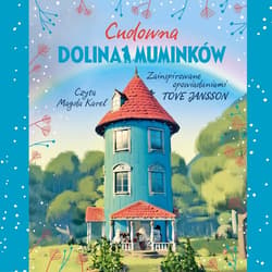Cudowna Dolina Muminków - audiobook - Amanda Li