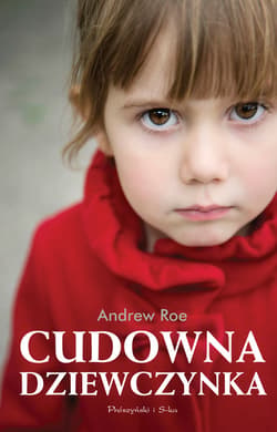 Cudowna dziewczynka - ebook - Andrew Roe