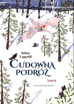 Cudowna podróż Tom 2 - Selma Lagerlöf