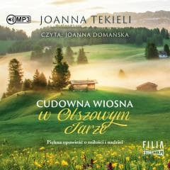 Cudowna wiosna w Olszowym Jarze audiobook - Joanna  Tekieli