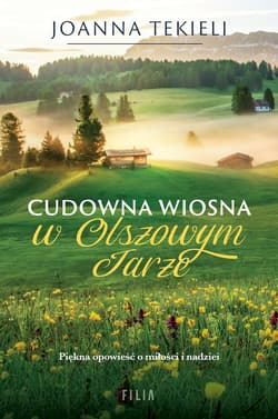 Cudowna wiosna w Olszowym Jarze wyd. kieszonkowe - Joanna  Tekieli