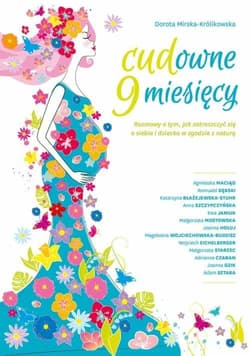Cudowne 9 miesięcy tw. - Dorota Mirska-Królikowska