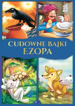 Cudowne bajki Ezopa - Opracowanie Zbiorowe