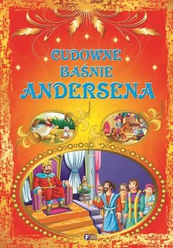 Cudowne baśnie Andersena - Opracowanie Zbiorowe