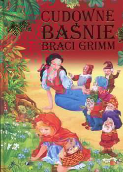 Cudowne baśnie braci Grimm - Opracowanie Zbiorowe