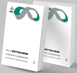 Cudowne i pożyteczne Tom 1/2 O znaczeniach i wartościach baśni - Bruno  Bettelheim