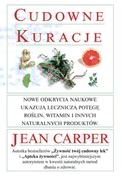 Cudowne kuracje - Jean Carper