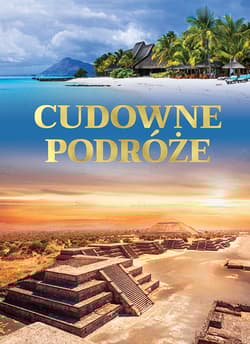 Cudowne podróże - Opracowanie Zbiorowe