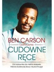 Cudowne ręce. Od nożownika do mistrza skalpela - Carson Ben, Murphey Cecil