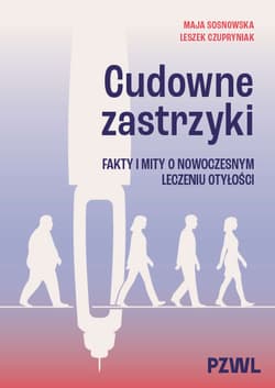 Cudowne zastrzyki - Sosnowska Maja,  Czupryniak Leszek