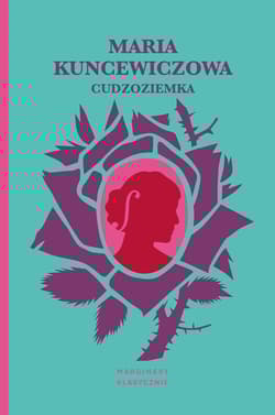 Cudzoziemka - Maria Kuncewiczowa