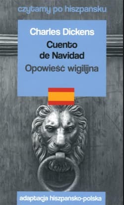 Cuento de Navidad / Opowieść wigilijna. Czytamy po hiszpańsku - Charles Dickens